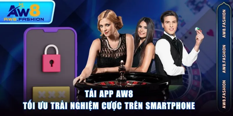 Tải App AW8